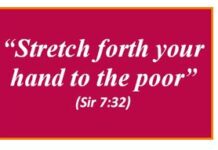 Stretch forth your hand to the poor” (Sir 7:32)