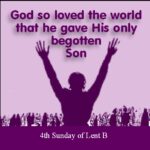 4th Sunday of Lent 2021 – Year B