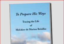 To Prepare His Ways – Tracing the Life of Melchior de Marion Brésillac – a New Book by Bishop Patrick Harrington SMA