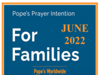 JUNE | For Families – the Pope’s Prayer Intention