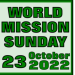 Sunday Homilies – MISSION SUNDAY – Year C