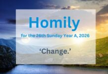 Homily for the 26th Sunday of Ordinary Time, Year A