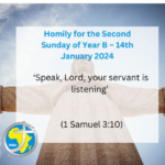Homily for the Second Sunday of Year B – 14th January 2024