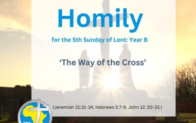 Homily for the 5th Sunday of Lent- Year B