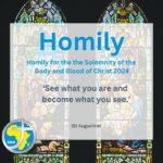 Homily for the Solemnity of the Body and Blood of Christ 2024