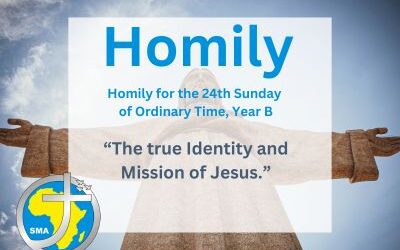 Homily for the 24th Sunday of Ordinary time, Year B