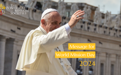 Message of the Holy Father for World Mission Sunday 2024