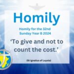 Homily for the 32nd Sunday Year B 2024