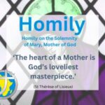 Homily on the Solemnity of Mary, Mother of God