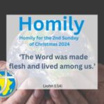 Homily for the 2nd Sunday of Christmas 2024