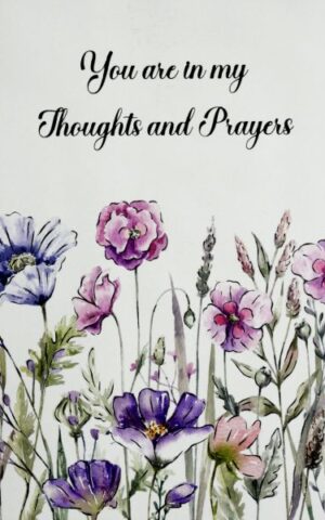 You Are In My Thoughts And Prayers Purple