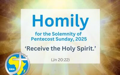 Homily for the Solemnity of Pentecost Sunday, 2025