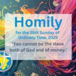 Homily for the 25th Sunday of Ordinary Time, 2025