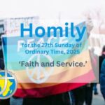 Homily for the 27th Sunday of Ordinary Time, 2025