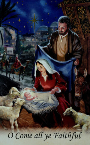 O Come all ye Faithful