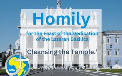 Homily for the Feast of the Dedication of the Lateran Basilica