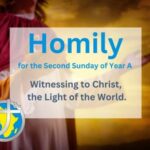 Homily for the Second Sunday of Year A – 18th January 2026