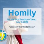 Homily for the First Sunday of Lent – Year A 2026