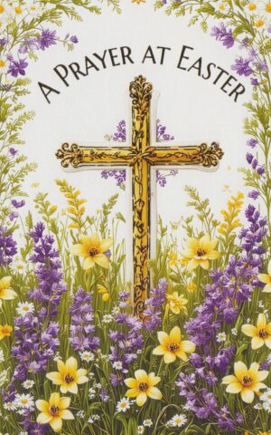 A Prayer At Easter