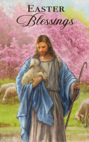Easter Blessings