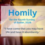 Homily for the 4th Sunday of Easter 2026 – Vocations’ Sunday