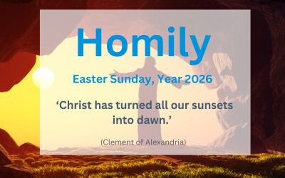 Homily for Easter Sunday 2026 