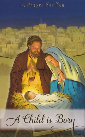 A Child is Born